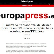 El mercado transaccional de Mxico moviliza un 19% menos de capital hasta octubre, segn TTR Data